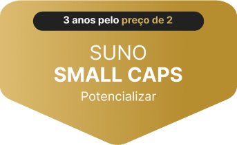 Suno Small Caps 3 anos pelo preço de 2