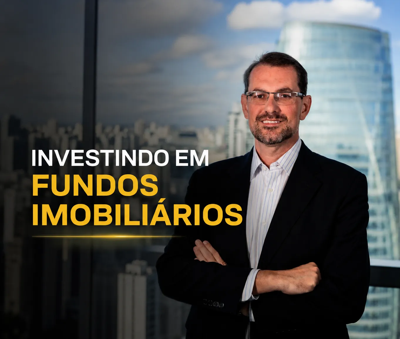 Investindo em Fundos Imobiliários
