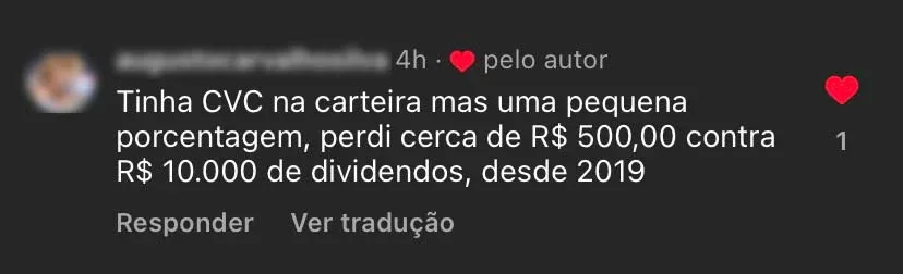 Depoimento: tinha CVC na carteira, perdi cerca de R$ 500 contra R$ 10.000 de dividendos desde 2019