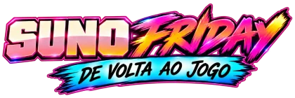 Suno Friday: de volta ao jogo